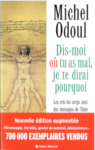 Livre Michel Odoul - Dis moi où tu as mal, je te dirais pourquoi